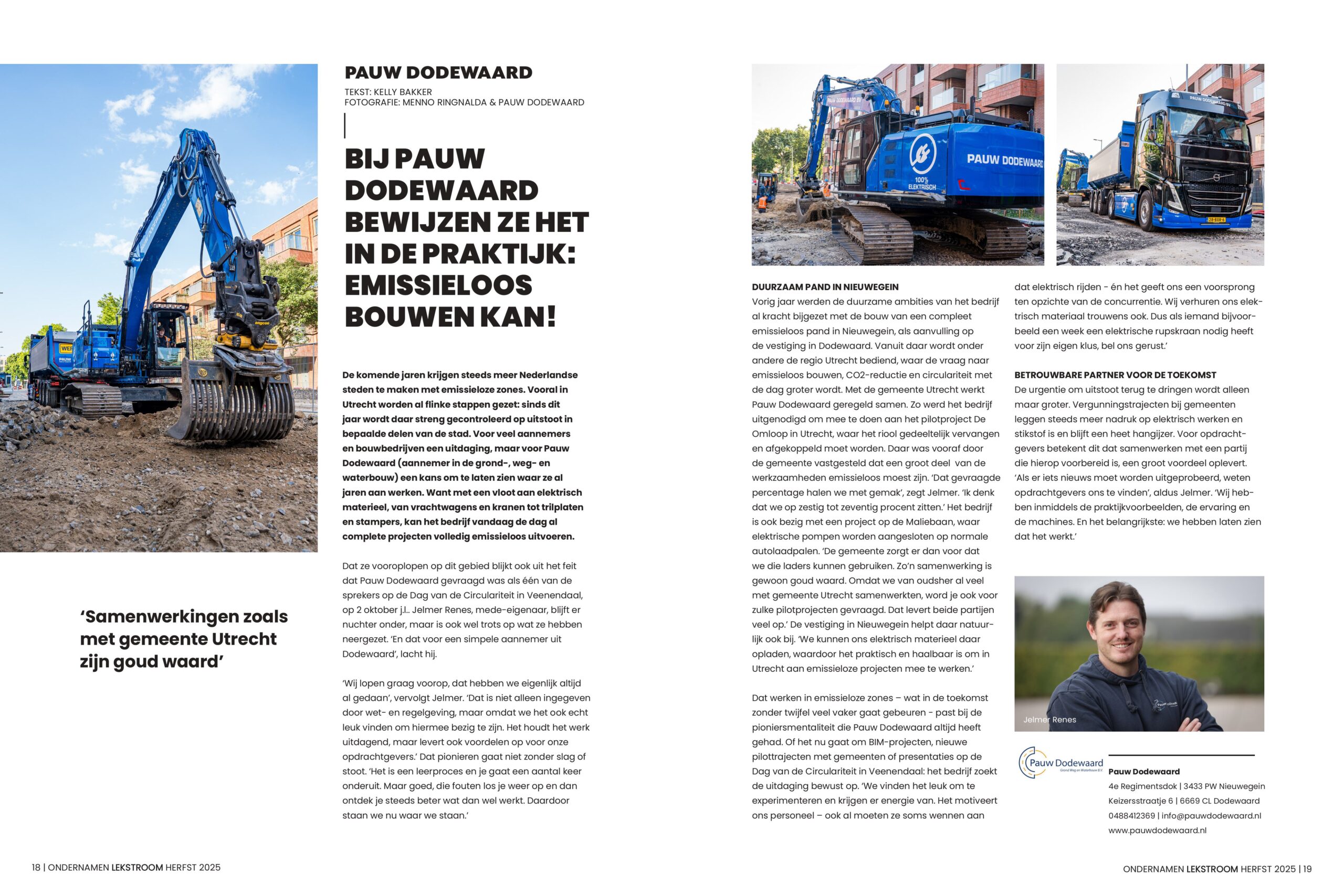 Interview met Jelmer Renes van Pauw Dodewaard. 